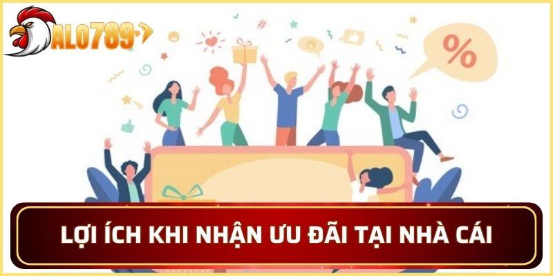 Lợi ích chính khi nhận ưu đãi tại nhà cái
