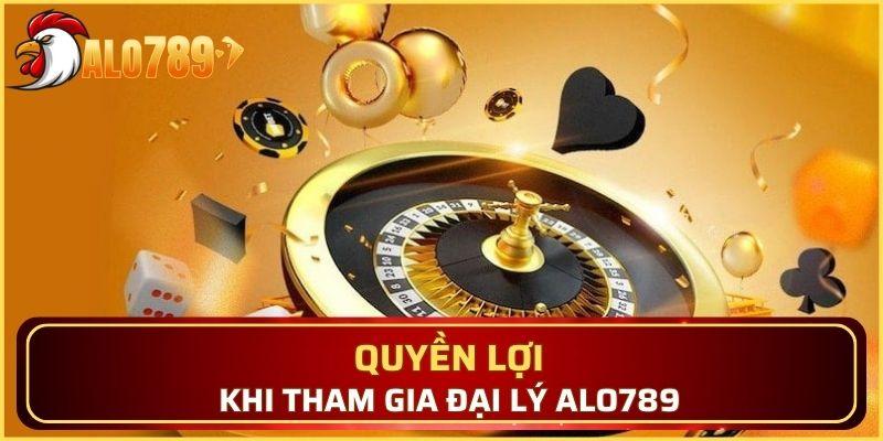 Quyền lợi đặc biệt khi trở thành đại lý Alo789