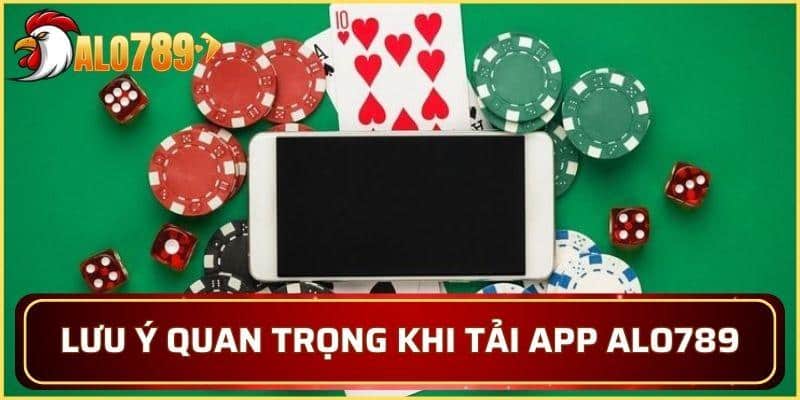 Những việc cần lưu ý khi tải ứng dụng về thiết bị
